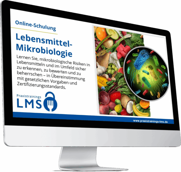 Online-Schulung Lebensmittel-Mikrobiologie – mikrobiologische Risiken in Lebensmitteln erkennen, bewerten und beherrschen.