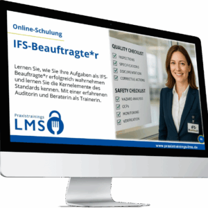Monitor mit Schulung „IFS-Beauftragte*r“ von Praxistrainings LMS, daneben eine Frau im Anzug mit Namensschild vor einer IFS-Checkliste.