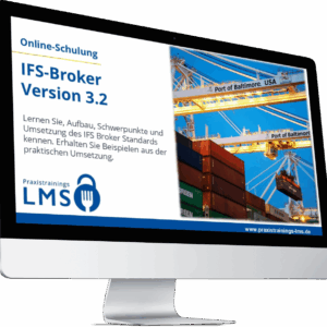 Monitor mit Online-Schulung „IFS Broker Version 3.2“ von Praxistrainings LMS, daneben ein Containerhafen mit Kränen und Containern.