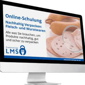 Schulung Nachhaltiges Verpacken Fleisch und Wurstwaren-Praxistrainings-LMS-3D