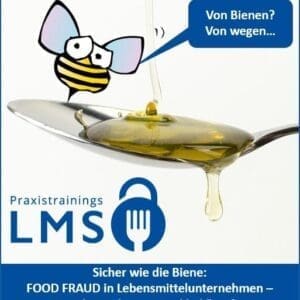 Schulung Food Fraud, Onlineseminar Food Fraud, Honig gefälscht