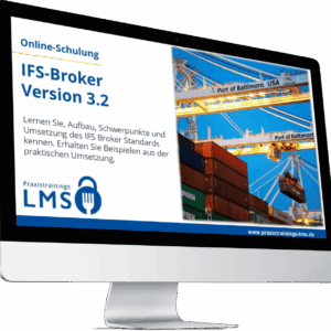 Monitor mit Online-Schulung „IFS Broker Version 3.2“ von Praxistrainings LMS, daneben ein Containerhafen mit Kränen und Containern.