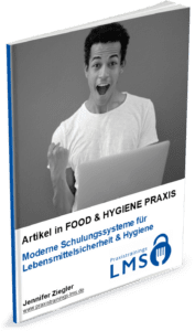 Titelbild des Artikels: Moderne Schulungssysteme für Lebensmittelsicherheit & Hygiene – Praxistrainings LMS.