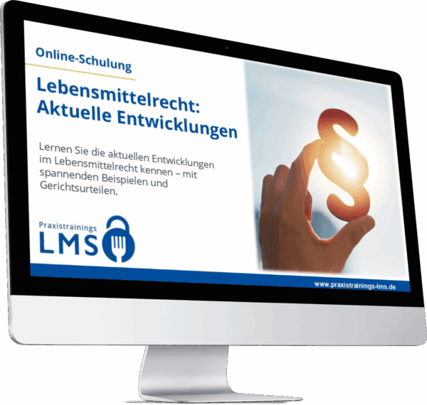 Monitor mit Schulung „Lebensmittelrecht: Aktuelle Entwicklungen“ von Praxistrainings LMS, daneben eine Hand hält ein leuchtendes Paragrafenzeichen.