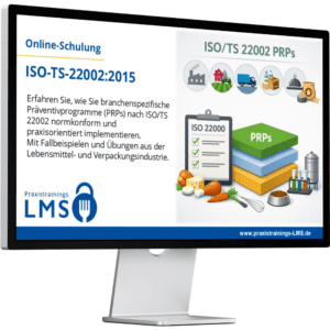 ISO/TS 22002 Schulung online – PRP Implementierung für Lebensmittelindustrie nach ISO 22000