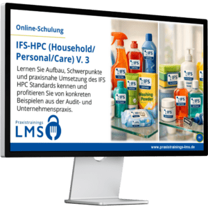 Online-Schulung zum IFS HPC Standard (Household/Personal/Care) V.3 auf Praxistrainings LMS mit Produktbeispielen und Lerninhalten zur praxisnahen Umsetzung.