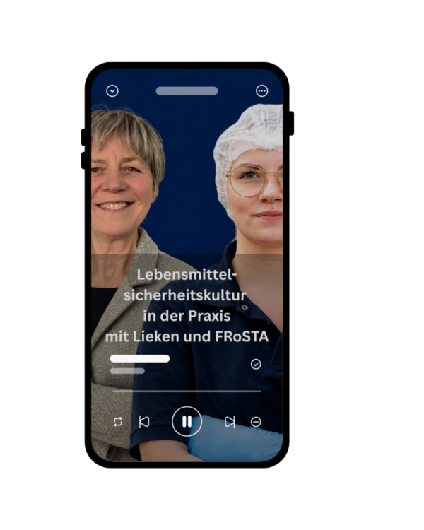Podcast Lebensmittelsicherheitskultur in der Praxis mit Lieken und FRoSTA